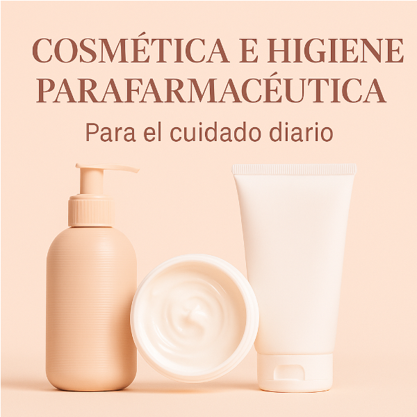 Cosmética e Higiene Parafarmacéutica